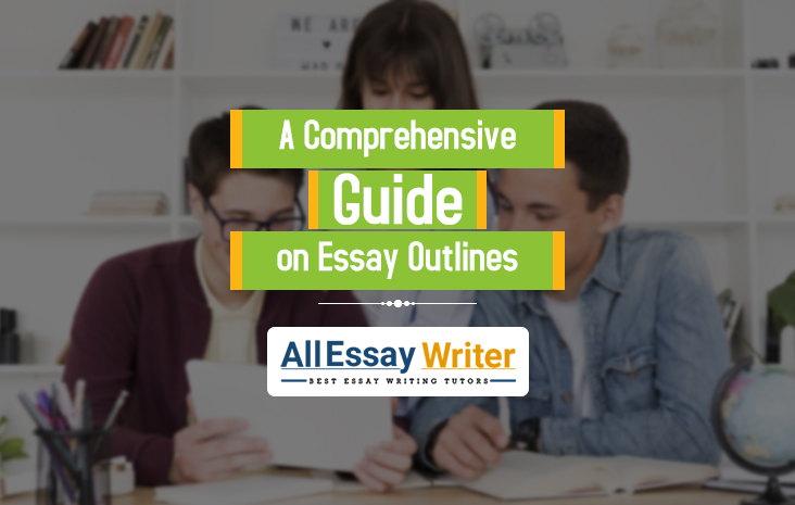 Essay Outline: Essential Steps ,Examples And Guideline